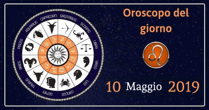 oroscopo 10 maggio 2019