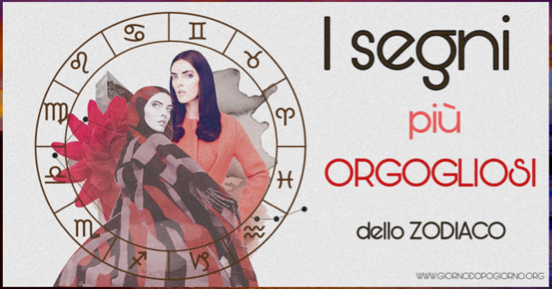 I 5 segni più orgogliosi dello Zodiaco