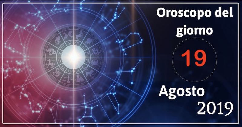 oroscopo-19-agosto-2019