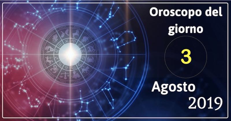 oroscopo-3-agosto-2019