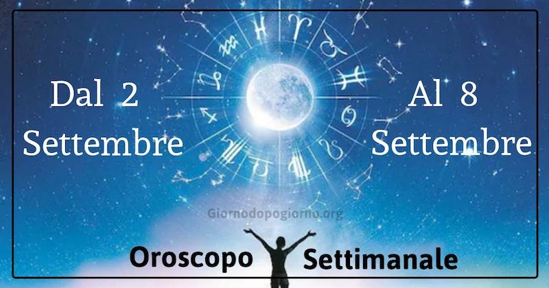 oroscopo-settimanale-2-8-settembre