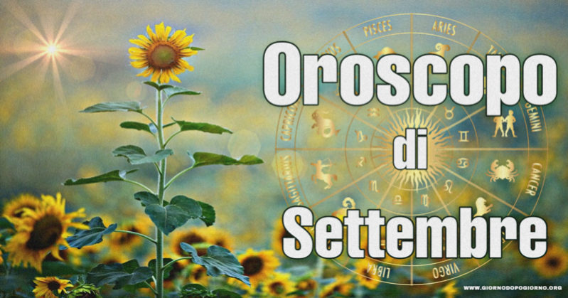 Oroscopo Settembre 2019 segno per segno