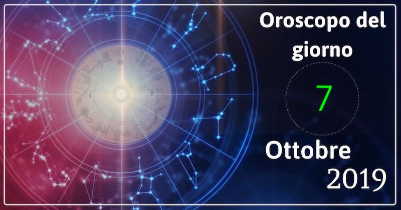 oroscopo-7-ottobre