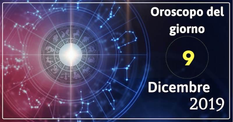 oroscopo 9 dicembre