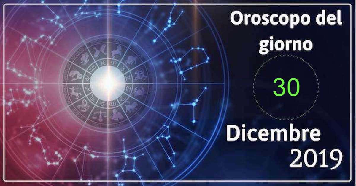 oroscopo del 30 dicembre