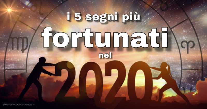 I 5 segni più fortunati nel 2020. Ecco a chi sorrideranno le stelle