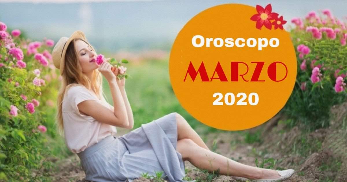 Oroscopo del mese di Marzo 2020