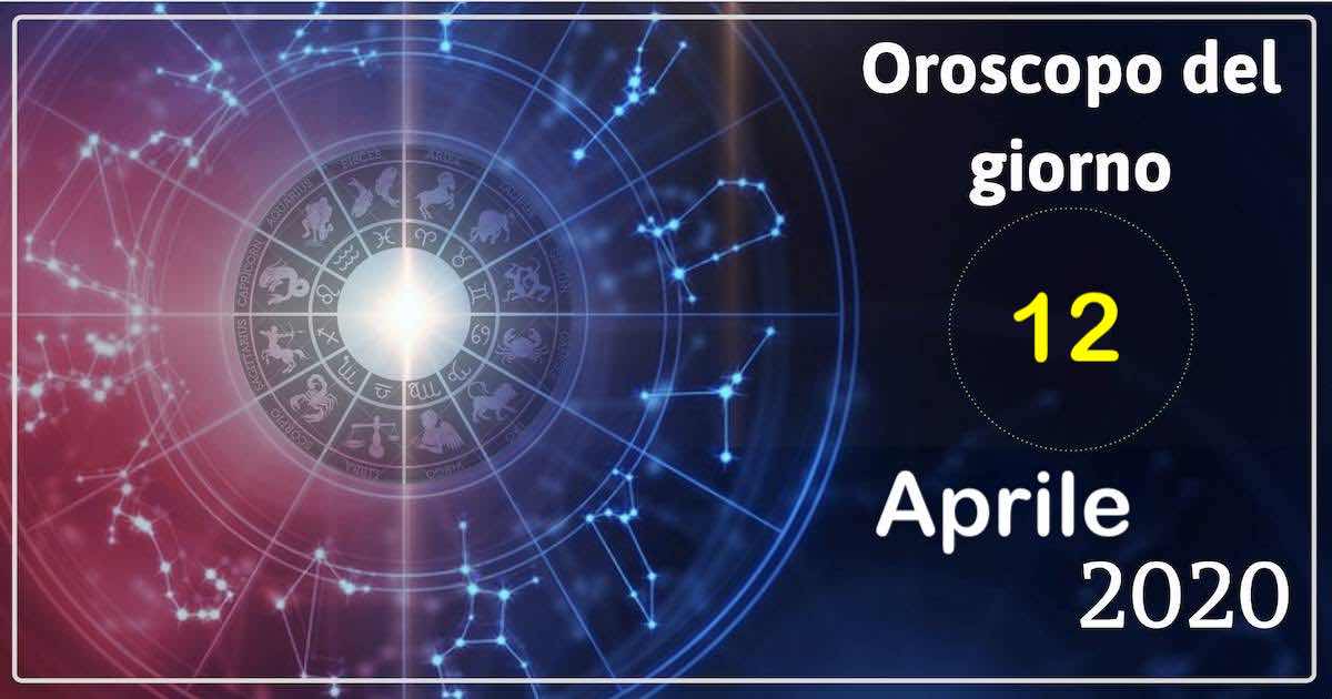 oroscopo 12 aprile