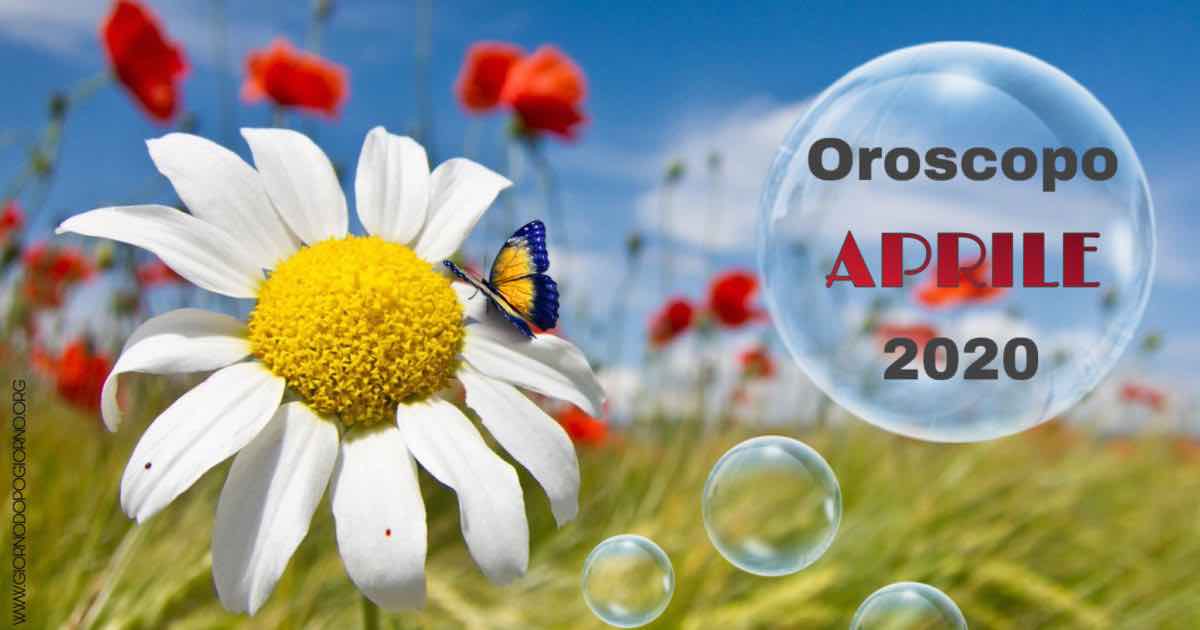 Oroscopo del mese di Aprile 2020