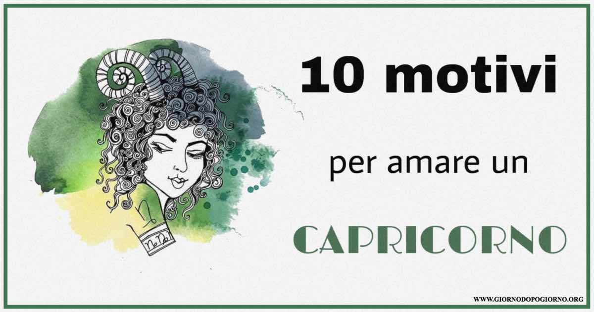 10 motivi per amare un Capricorno
