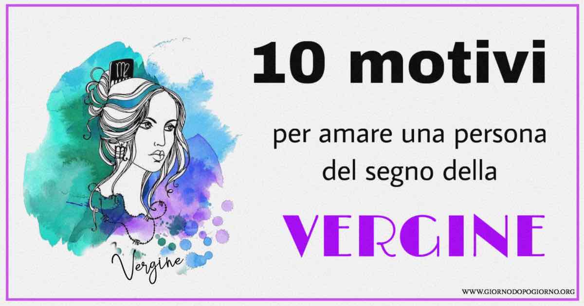 Amare una persona del segno della Vergine