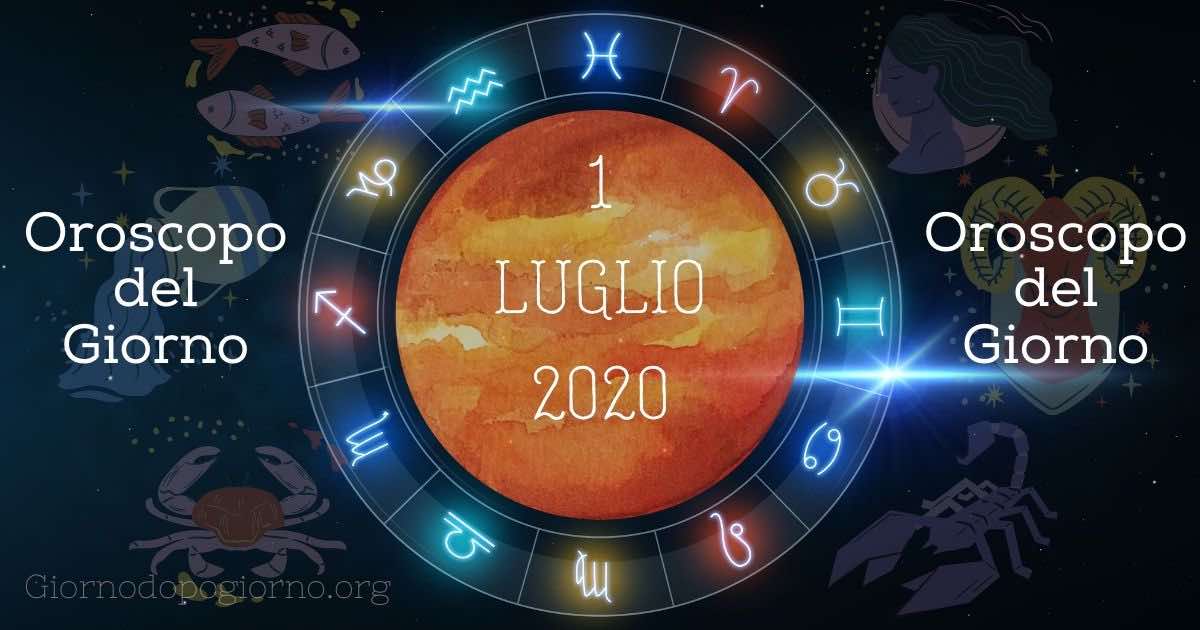 oroscopo 1 luglio