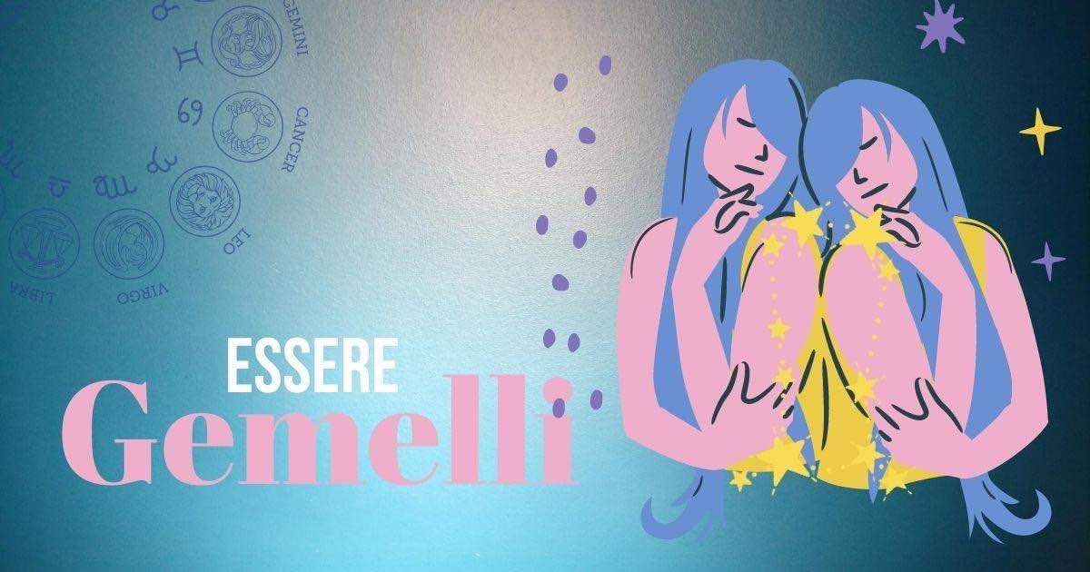 Cosa significa essere Gemelli